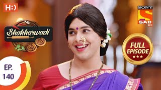 Bhakharwadi - Ep 140 - Full Episode - 23rd August, 2019