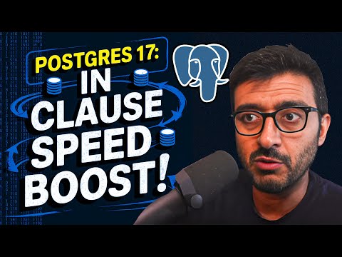 SQL IN clauses are miles faster in Postgres 17