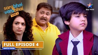 FULL EPISODE-04 | Rosesh baap bannewala hai! | Sarabhai Vs Sarabhai take 2  #starbharat #funny