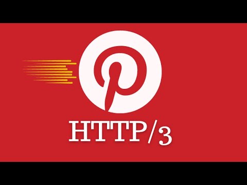 Pinterest moves to HTTP/3