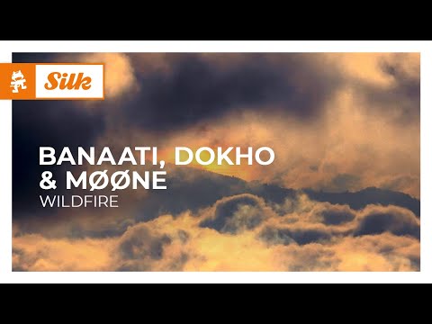 Banaati, Dokho & MØØNE - Wildfire [Monstercat Release]