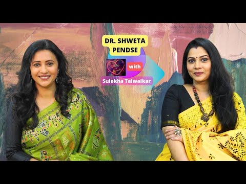 Dr.Shweta Pendse on Dil Ke Kareeb with Sulekha Talwalkar !!!