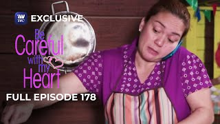 Full Episode 178 | Be Careful With My Heart