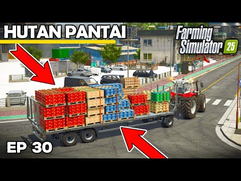 BIGGEST HAUL SO FAR! | Farming Simulator 25 - Hutan Pantai | Episode 30