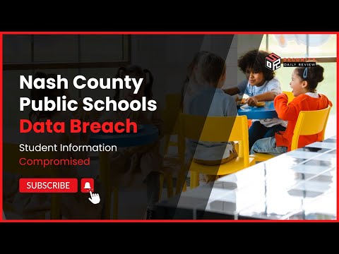 Nash County Public School Data Breach: Student Information Compromised