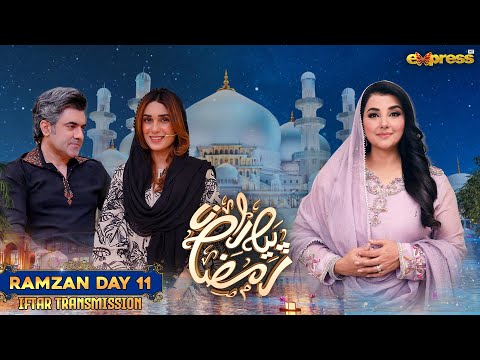 Piyara Ramzan 2025 - Javeria Saud | Hina Tariq & Sajjad Saleem | Ramzan Iftar Transmission Day 11