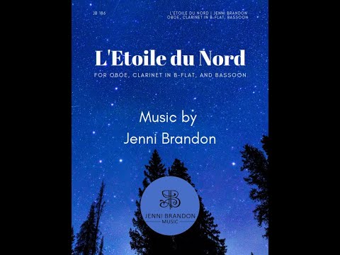 L’Étoile du Nord for Reed Trio by Jenni Brandon