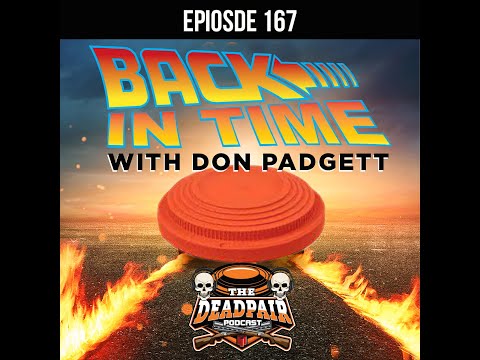 EPS 167, Going back in time w:Don Padgett!