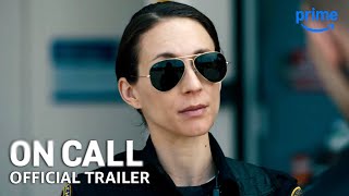 On Call - Official Trailer | Prime Video