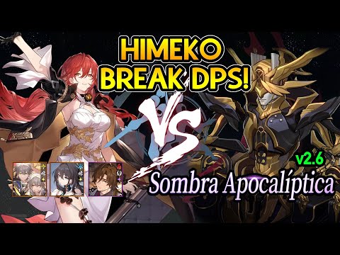 Himeko Super Break -  Apocalyptic Shadow 4 (v2.6)