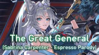 The Great General (Sabrina Carpenter - Espresso Parody)