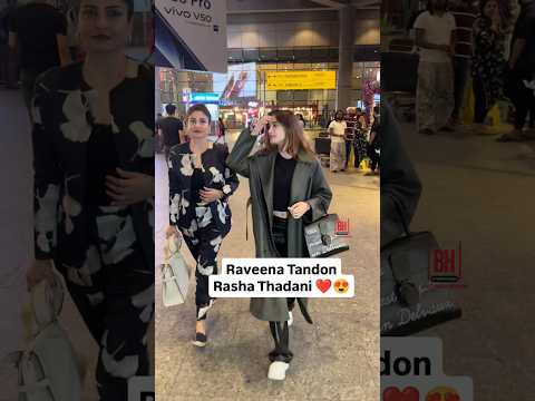 Raveena Tandon And Rasha Thadani Spotted At Mumbai Airport #raveenatandon #rashathadani