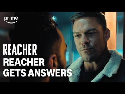 REACHER Will Get Answers | REACHER | Prime Video