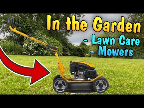 IN THE GARDEN Part 2 | Lawn Care and Mowers