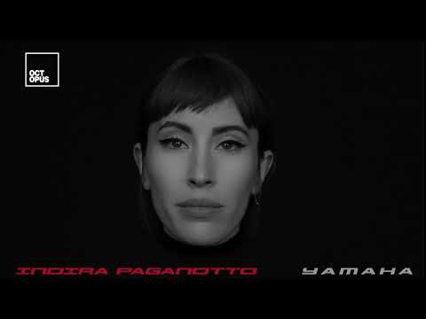 Indira Paganotto -  Yamaha