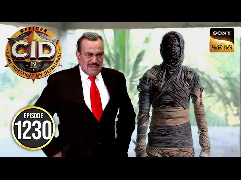 एक Mummy के साथ शुरू हुई CID की जंग | CID | Full Episode - 1230