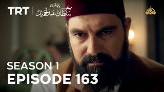 Payitaht Sultan Abdulhamid | Season 1 | Episode 163