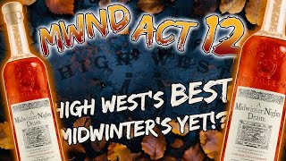 It’s HERE!! The Midwinter Nights Dram Act 12 Whiskey Review!!