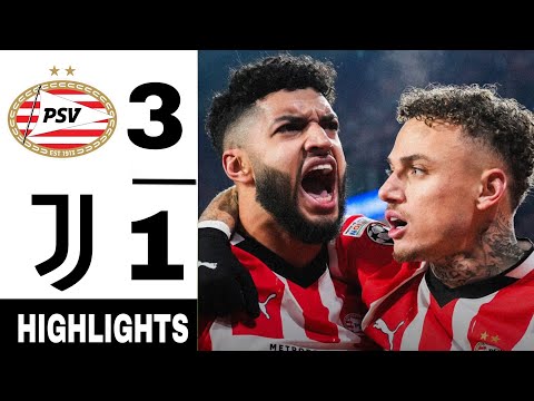 PSV vs Juventus 3-1 | Champions League Playoff | PSV Qualifies | Highlights & Goals