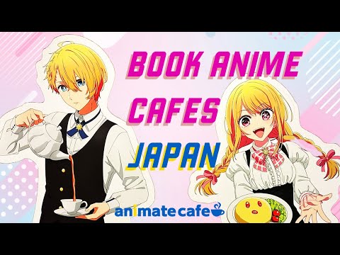 Inside Look: Oshi no Ko Animate Cafe Collab Review | Ultimate Guide to Booking Anime Cafes in Japan