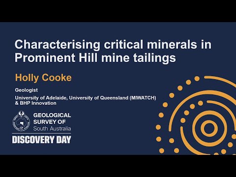 Characterising critical minerals in Prominent Hill mine tailings