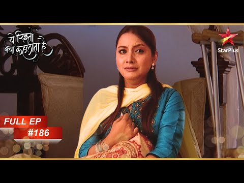 Nandini Ko Laga Bura! | Full Episode:186 | Yeh Rishta Kya Kehlata Hai