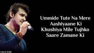 Apne To Apne Hote Hain (LYRICS) //Jaspinder Narula//, //Jayesh Gandhi, //Sonu Nigam//