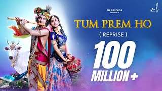 Tum Prem Ho - Reprise | Lyrical Video | RadhaKrishn | MOhit Lalwani | Surya Raj Kamal | Bharat Kamal