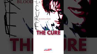 The Cure - Bloodflowers | A Hauntingly Beautiful Concept Album | Happy Release Day