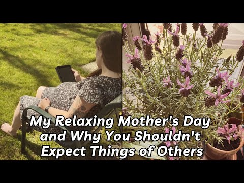 Mother's Day & Expectations of Others