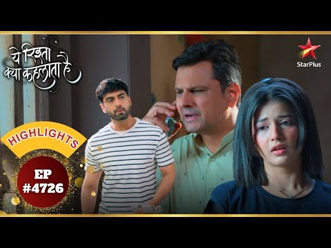 Madhav करेगा Armaan-Abhira की मदद! | Ep.4726 | Highlights |Yeh Rishta Kya Kehlata Hai|Mon-Sun|9:30PM