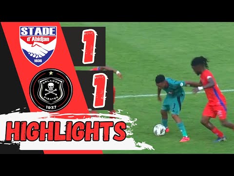 ORLANDO PIRATES vs STADE D'ABIDJAN ‣ ALL GOALS & HIGHLIGHTS ‣ CAF CL 2024/25