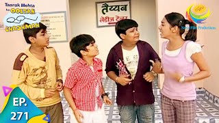 Taarak Mehta Ka Ooltah Chashmah - Episode 271 - Full Episode