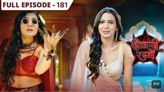 Shaitanii Rasmein | FULL EPISODE 181 | शैतानी रस्में |review!@StarBharat