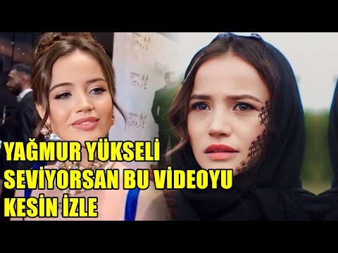 YAĞMUR YÜKSELİ SEVİYORSAN BU VİDEOYU KESİN İZLE