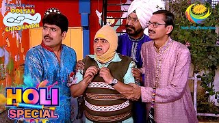 Jethalal Pretends To Be Sick | Taarak Mehta Ka Ooltah Chashmah | Holi Special