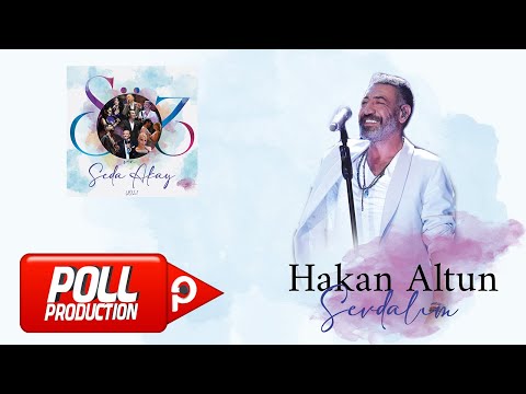 Hakan Altun - Sevdalım (Söz ve Seda Akay, Vol.1) - (Official Audio Video)