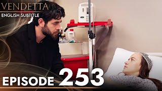 Vendetta - Episode 253 English Subtitled | Kan Cicekleri