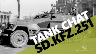 Tank Chats #170  | Sd. Kfz. 251 | The Tank Museum