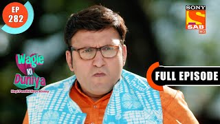 Vandana Is Upset - Wagle Ki Duniya - Ep 282 - Full Episode - 23 Feb 2022