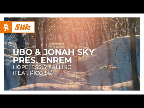 Ubo & Jonah Sky pres. ENREM - Hopelessly Falling (feat. Rico 56) [Monstercat Release]