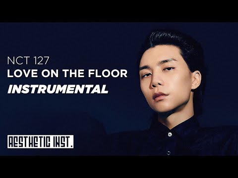 NCT 127 'Love On The Floor' (Official Instrumental)