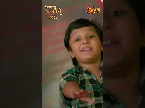 Rishto Se Bandhi Gauri | Sneak Peek | 11th March 2025 | Mon-Sun | 8:30 pm | Sun Neo