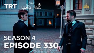 Payitaht Sultan Abdulhamid Episode 330 | Season 4_