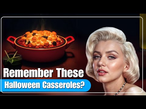 20 Famous Halloween Casseroles That Have Faded Into History