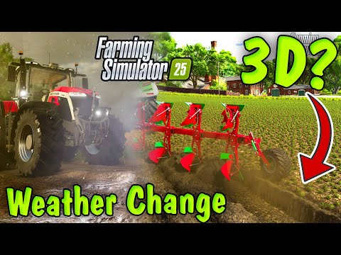 DRAMATIC FORECAST! Farming Simulator 25 | FINALLY 3D Furrows? Weather Change!