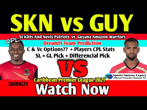 St Kitts And Nevis Patriots vs Guyana Amazon Warriors, SKN vs GUY Dream11 Team Prediction, CPL T20