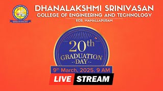 20th GRADUATION DAY | DHANALAKSHMI SRINIVASAN COLLEGE OF ENGINEERING AND TECHNOLOGY |MAMALLAPURAM