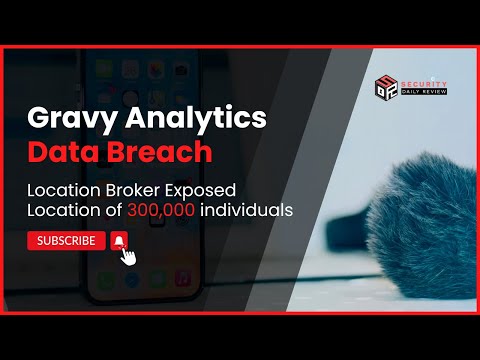 Gravy Analytics Data Breach Exposes Location of 300,000 Smartphone Users