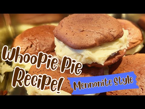 Whoopie Pie History While Baking Mennonite Style Whoopie Pies!